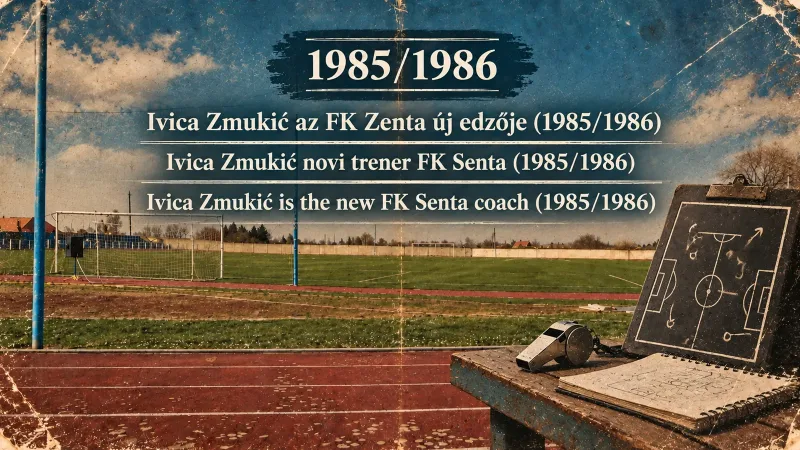 Ivica Zmukić az FK Zenta új edzője (1985/1986)