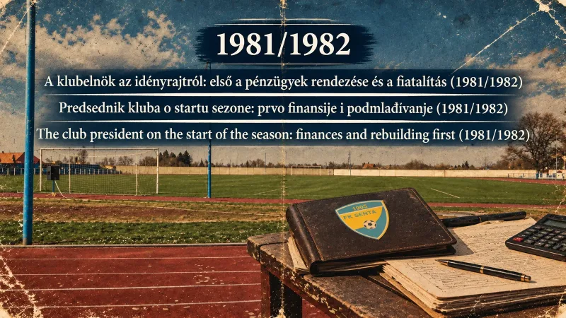 The club president on the start of the season: finances and rebuilding first (1981/1982)
